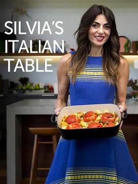 西尔<span style='color:red'>维</span>娅的意大<span style='color:red'>利</span>餐桌 Silvia's Italian Table