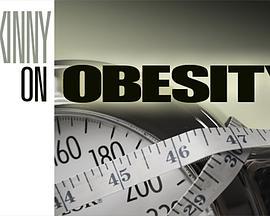 肥胖的真相 The Skinny on Obesity