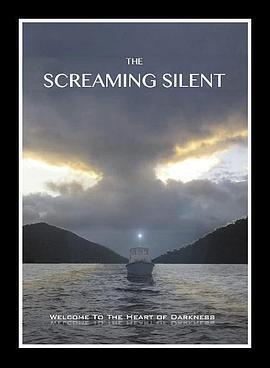 无声呐喊 The Screaming Silent