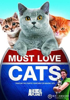 动物星球：为猫<span style='color:red'>痴狂</span> 第一季 Animal Planet: Must Love Cats Season 1