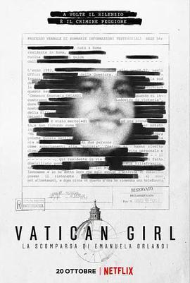梵蒂冈少女：艾曼纽拉·奥兰迪失踪案 第一季 Vatican Girl: The Disappearance of Emanuela Orlandi Season 1