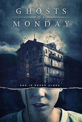 <span style='color:red'>周一</span>鬼魂 The Ghosts of Monday