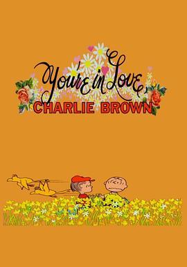 查理·布朗恋<span style='color:red'>爱了</span> You're in Love, Charlie Brown