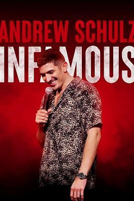Andrew Schulz: In<span style='color:red'>famous</span>