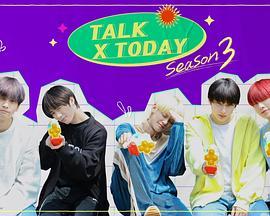 TALK X TODAY : Season3