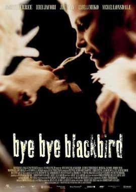 <span style='color:red'>别了</span>，黑鸟 Bye Bye Blackbird