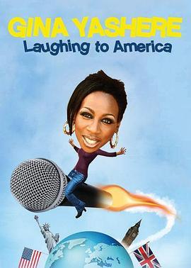 <span style='color:red'>吉娜</span>·亚谢尔：笑到美国 Gina Yashere: Laughing to America