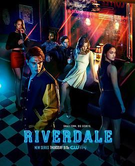 <span style='color:red'>河谷</span>镇 第一季 Riverdale Season 1
