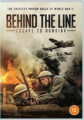 身陷敌后：奔向敦刻尔克 Behind the Line: Escape to Dunkirk