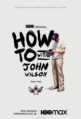 约翰·威尔逊的十万个怎么做 第二季 How to with John Wilson Season 2