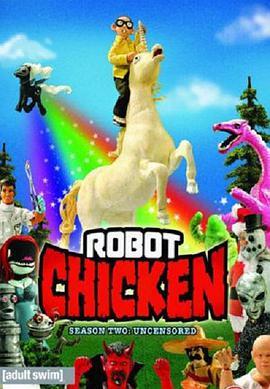 机器<span style='color:red'>肉</span><span style='color:red'>鸡</span> 第二季 Robot Chicken Season 2