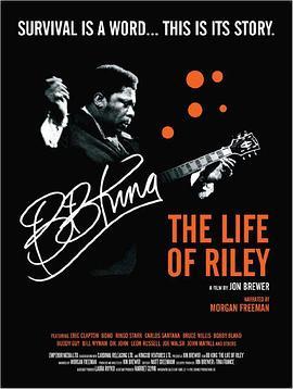 <span style='color:red'>赖</span>利的一生 BB King: The Life of Riley