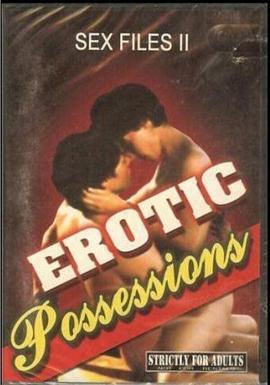 性文件：色情财产 Sex Files: Erotic Possessions