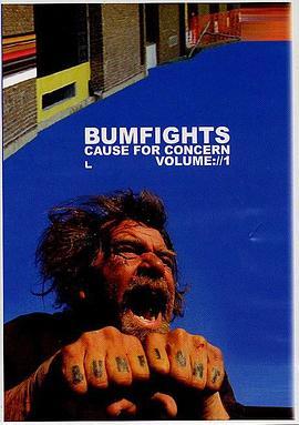 Bumfights Vol1: A Cause for Concern