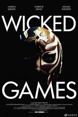 <span style='color:red'>诡异</span>游戏 Wicked Games
