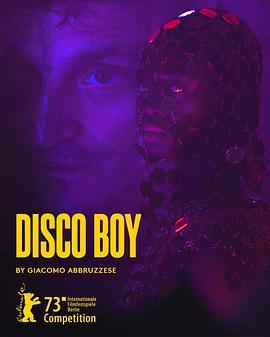迪斯科男孩 Disco Boy