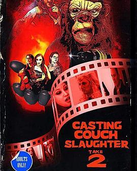 <span style='color:red'>Casting</span> Couch Slaughter 2: The Second Coming