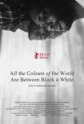 黑白之间是<span style='color:red'>彩色</span>世界 All the Colours of the World Are Between Black and White