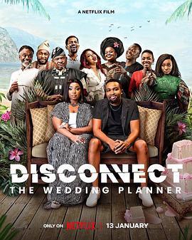 情感短线：婚庆小队 Disconnect: The Wedding <span style='color:red'>Planner</span>