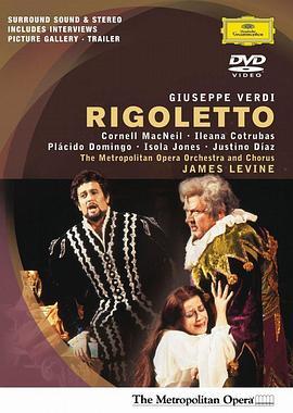 威尔第《弄臣》 Great Performances at the Met: Verdi’s Rigoletto