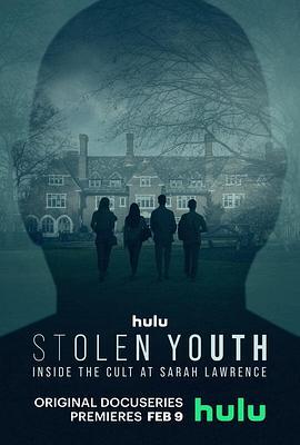 <span style='color:red'>被偷</span>走的青春：入侵校园的邪教 Stolen Youth: Inside the Cult at Sarah Lawrence