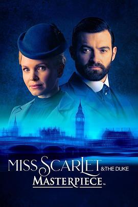 斯嘉丽小姐和公爵 第三季 Miss Scarlet and The Duke Season 3