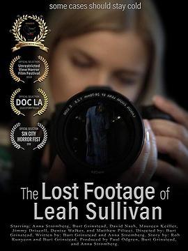 利亚-沙利文的失落录像 The Lost Footage of Leah Sullivan