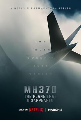 MH370：消失的航班 MH370: The <span style='color:red'>Plane</span> That Disappeared