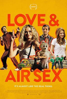 爱和虚拟性爱 Love & Air Sex
