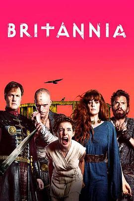 不列颠尼亚 第二季 Britannia Season 2