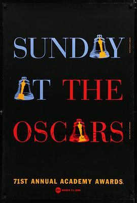 第71届奥斯卡颁奖典礼 The 71st Annual Academy Awards