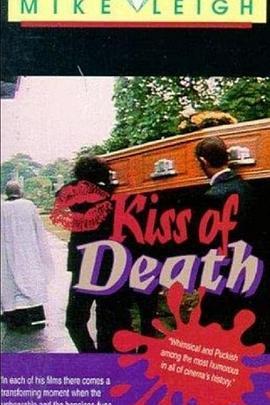 <span style='color:red'>死亡之吻</span> The Kiss of Death