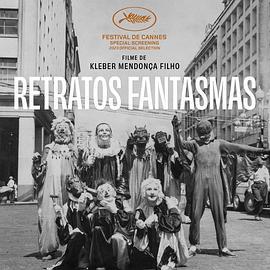 幽灵肖像 Retratos Fantasmas