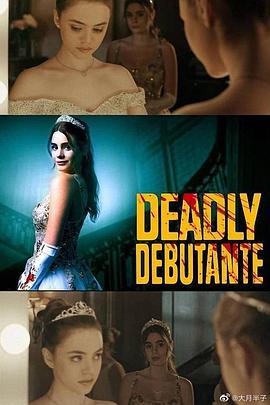 致命名媛之夜 Deadly Debutantes: A Night to Die For