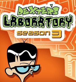 德克斯特的<span style='color:red'>实验室</span> 第三季 Dexter's Laboratory Season 3