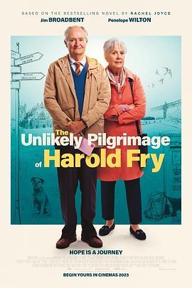 一个人的朝圣 The Unlik<span style='color:red'>ely</span> Pilgrimage of Harold Fry