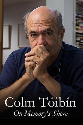 科尔姆·托宾：在记忆的海滩上 Colm Tóibín: On Memory's Shore