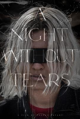 无泪之夜 A Night Without Tears