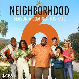 东邻西舍 第六季 第六季 The Neighborhood Season 6