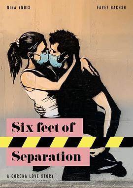 六英尺之隔 Six Feet of Separation
