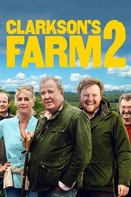 <span style='color:red'>克</span><span style='color:red'>拉</span><span style='color:red'>克</span>森的农场 第二季 Clarkson's Farm Season 2