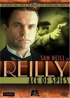 赖利：王牌间谍 <span style='color:red'>Reilly</span>: Ace of Spies