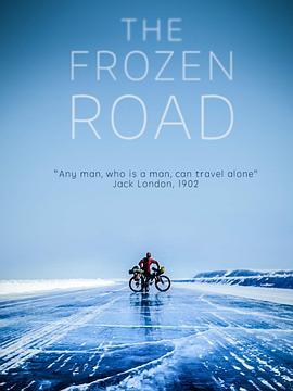 极寒之路 The Frozen Road