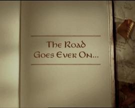 《指环王1》:长路漫漫 The Road Goes Ever On...