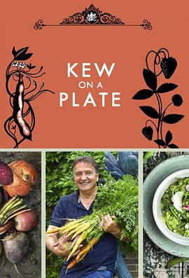 盘中邱园 Kew On A Plate