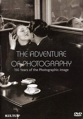 <span style='color:red'>摄影</span>发展史 The Adventure of Photography