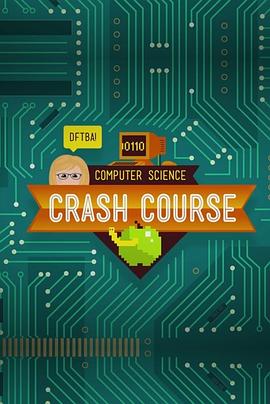 十分钟速成课：计算机科学 Crash Course <span style='color:red'>Computer</span> Science
