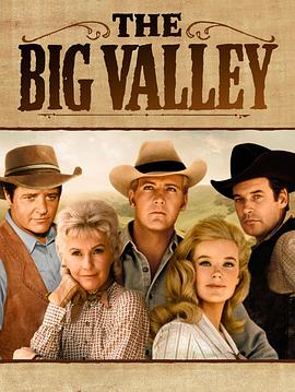 峡谷情仇 第一季 The Big Valley Season 1
