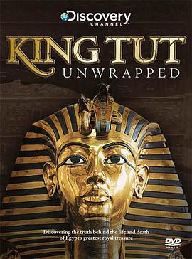 <span style='color:red'>贴近</span>埃及王图坦卡蒙 King Tut Unwrapped