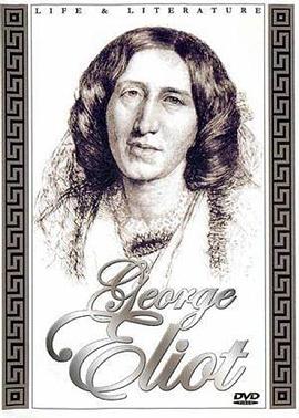 <span style='color:red'>惊世</span>骇俗的乔治·艾略特 George Eliot: A Scandalous Life